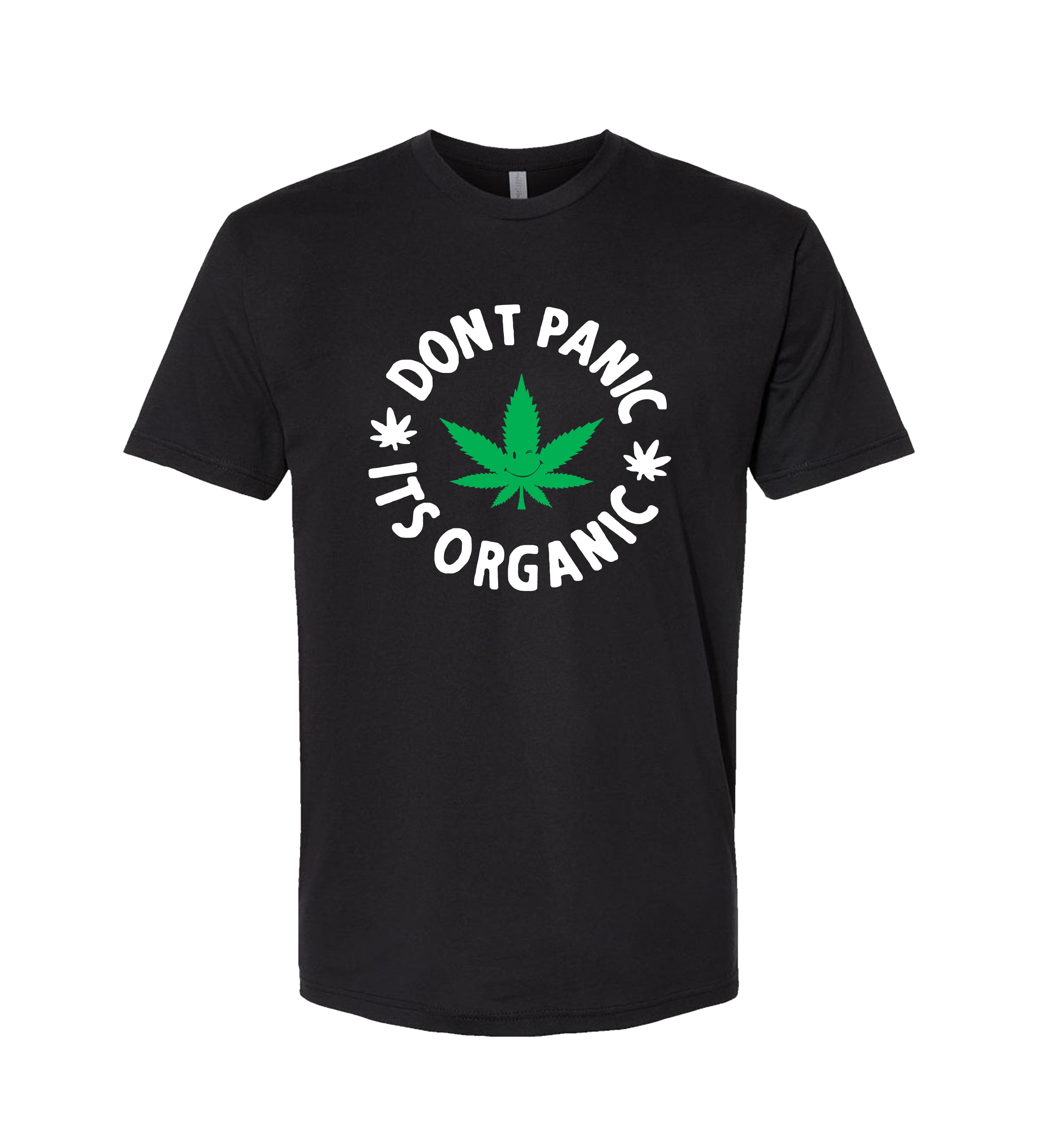 Don't Panic It's Organic weed 420 Marijuana T-shirts Sleevless Hoodies S-3XL