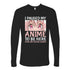 I Paused My Anime To Be Here Otaku Anime Short Sleeve, Long Sleeve, Sleevless, Hoodies S-3XL