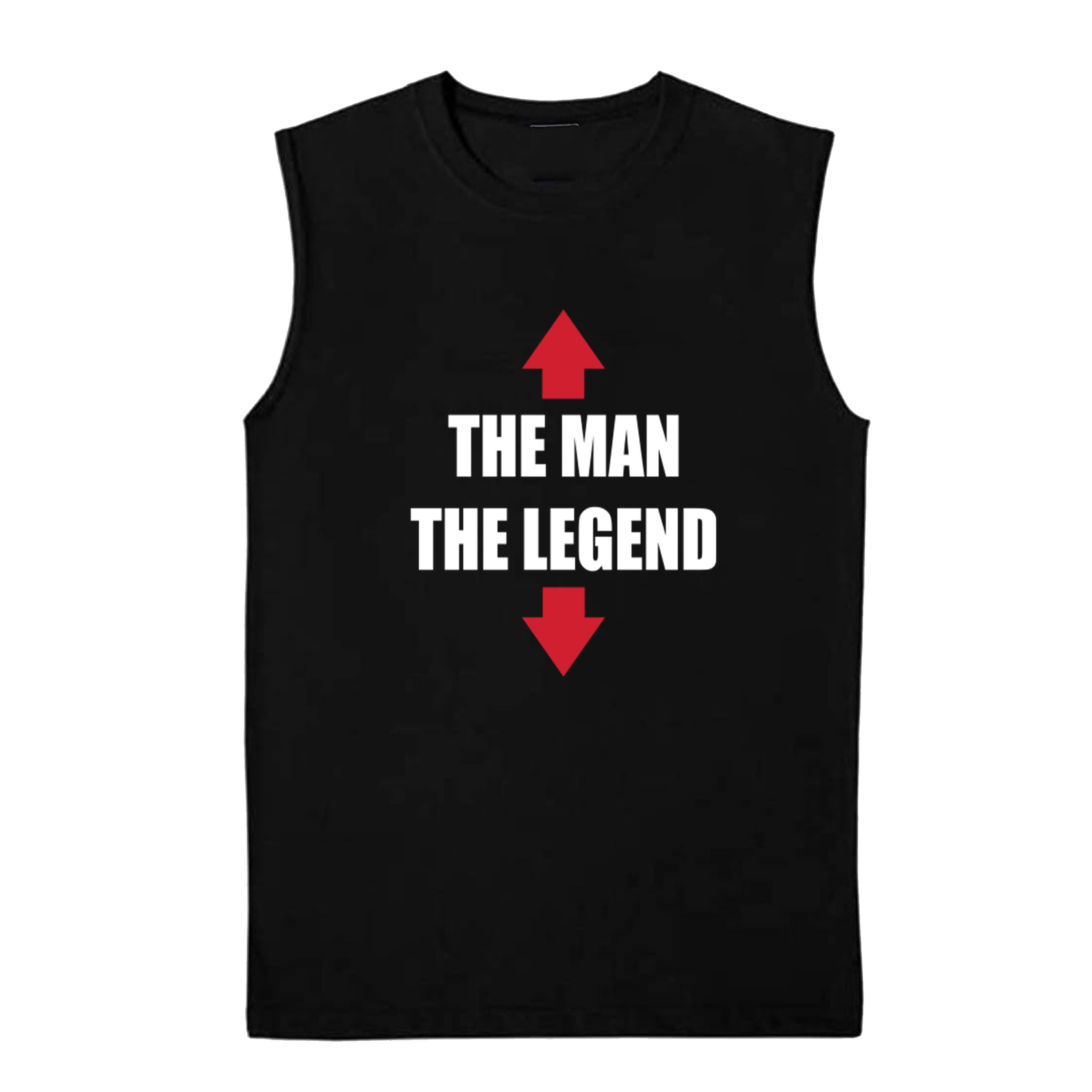 The Man The Legend Funny T-shirts Sleevless Hoodies S-3XL